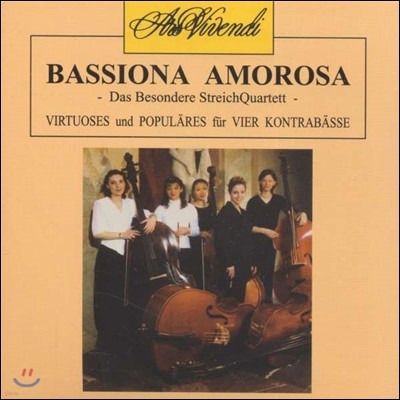 Bassiona Amorosa   ̽  Ư ǰ (Virtuoses und Populares fur Vier Kontrabasse) ٽÿ Ƹλ
