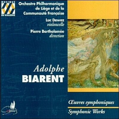 Pierre Bartholomee 아돌프 비아랑: 교향곡 D 단조, 오씨안 전설에 의한 교향시 '트렌모르' 외 (Adolphe Biarent: Symphonic Works - Trenmor, 2 Sonettes) 피에르 바르톨로메