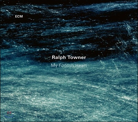 Ralph Towner ( Ÿ) - My Foolish Heart