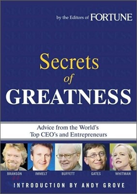Secrets of Greatness : By the Editors of Fortune