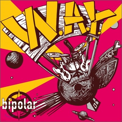  (Bipolar) - W.A.Y