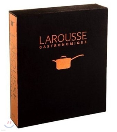 New Larousse Gastronomique