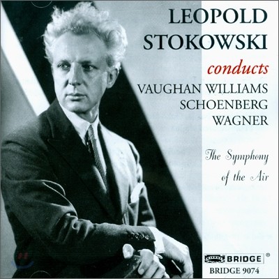 Leopold Stokowski ٱ׳: Ʈ  /  Ͻ: 丶 Ż ȯ / 麣: ȭ  (Wagner, Vaughan Williams and Schoenberg)  Ű