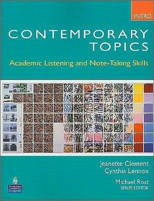 Contemporary Topics Introductory: Academic Listening and Note-Taking Skills (High Beginner)