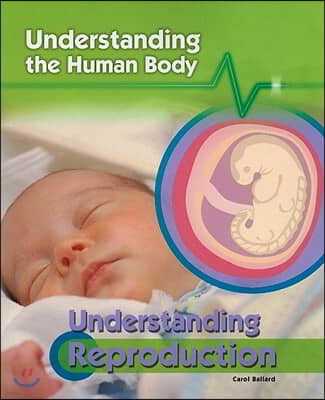 Understanding Reproduction