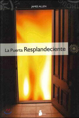 La Puerta Resplandeciente = The Shining Gateway