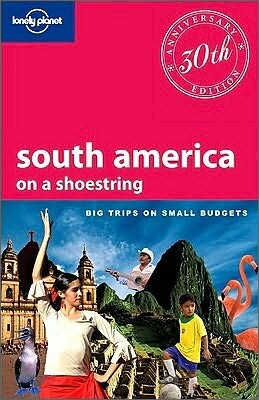 Lonely Planet South America on a Shoestring