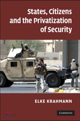 States, Citizens and the Privatisation of Security