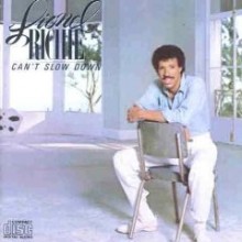 Lionel Richie - Can't Slow Down 