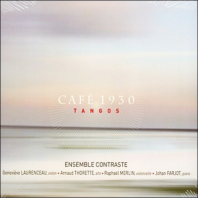 Ensemble Contraste ǾƳ ַ  ʰ (Cafe 1930 - Tangos)