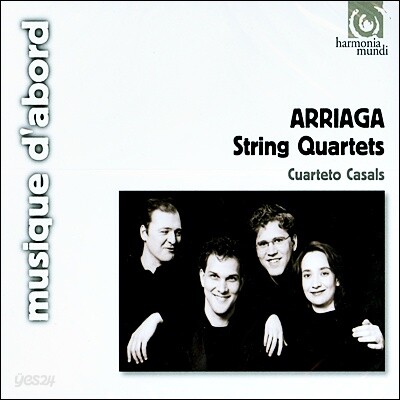 Cuarteto Casals 아리아가: 현악 사중주 1-3번 (Juan Crisostomo Arriaga: String Quartets Nos. 1-3)