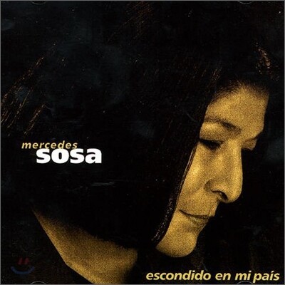 Mercedes Sosa - Escondido En Mi Pais