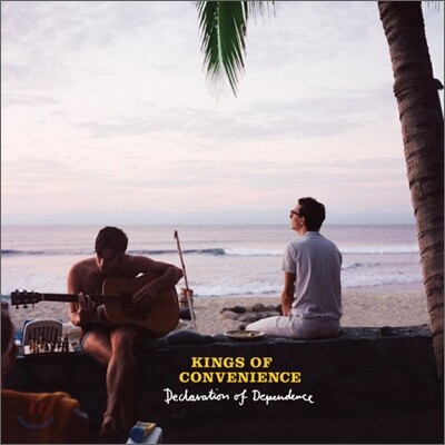 Kings Of Convenience - Declaration Of Dependence 킹스 오브 컨비니언스