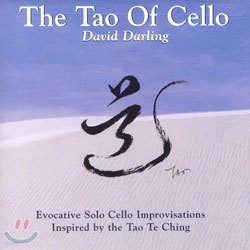 David Darling - The Tao Of Cello