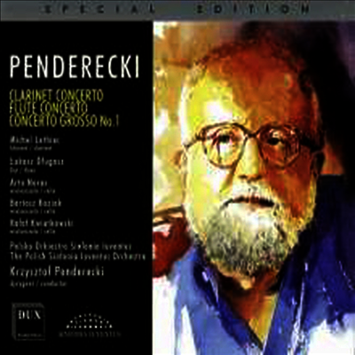 펜데레츠키: 클라리넷 협주곡 & 3개의 첼로를 위한 합주 협주곡 1번 (Penderecki: Clarinet Concerto & Concerto Grosso No.1 for 3 Cellos and Orchestra)(CD) - Krzysztof Penderecki