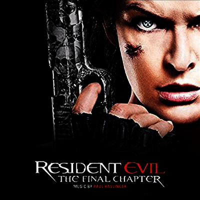 Paul Haslinger — Resident Evil: The Final Chapter (Soundtrack) 앨범 커버