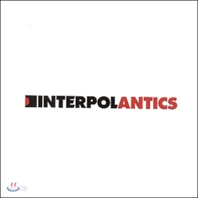 Interpol (인터폴) - Antics