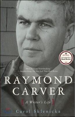 Raymond Carver: A Writer's Life