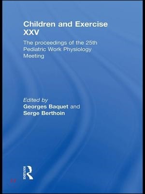 Children and Exercise XXV