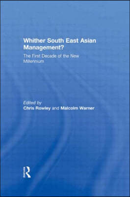 Whither South East Asian Management?