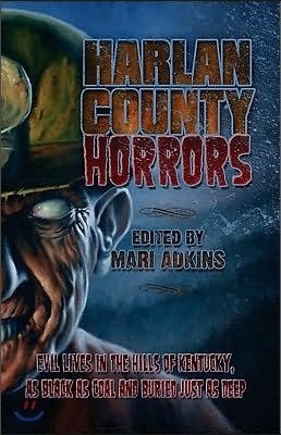 Harlan County Horrors