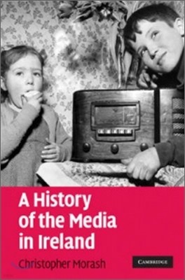 A History of the Media in Ireland