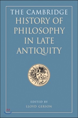 The Cambridge History of Philosophy in Late Antiquity