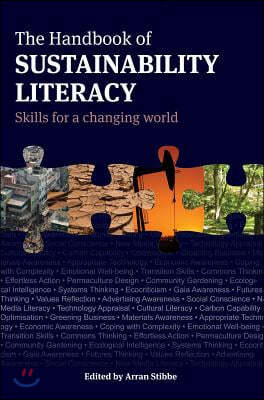 The Handbook of Sustainability Literacy: Skills for a Changing World