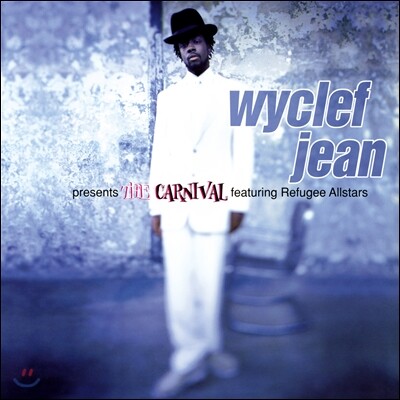 Wyclef Jean (와이클리프 진) - Presents The Carnival: Featuring Refugee Allstars [2LP]