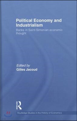 Political Economy and Industrialism