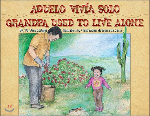 Abuelo Vivia Solo/Grandpa Used To Live Alone