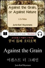 어겐스트 더 그레인 (Against the Grain) 들으면서 읽는 영어 명작 740