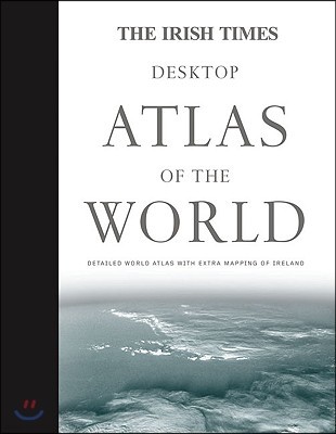 The Irish Times Desktop Atlas of the World