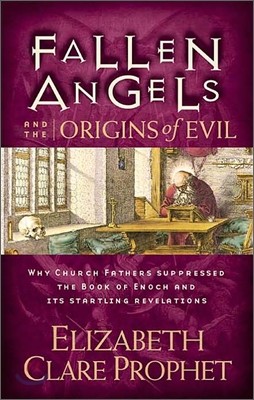 Fallen Angels and the Origins of Evil