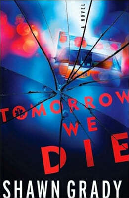 Tomorrow We Die