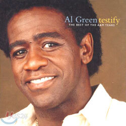 Al Green - Testify: The Best Of The A&M Years