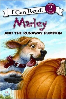 Marley: Marley and the Runaway Pumpkin