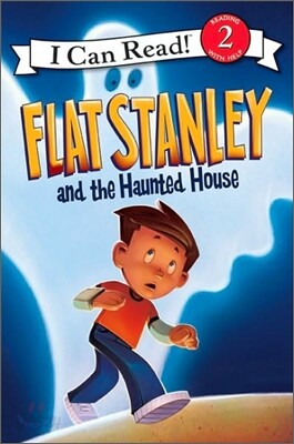 [I Can Read] Level 2 : Flat Stanley and the Haunted House
