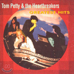 Tom Petty And The Heartbreakers ( Ƽ   Ʈ극Ŀ) - Greatest Hits