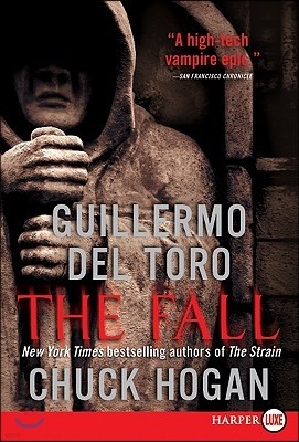 The Fall: Book Two of the Strain Trilogy