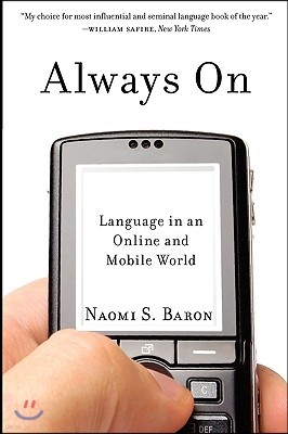 Always on: Language in an Online and Mobile World