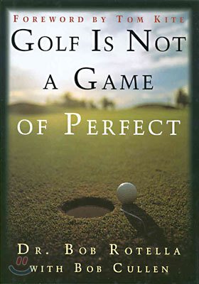 Golf Is Not a Game of Perfect