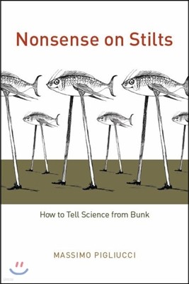 Nonsense on Stilts: How to Tell Science from Bunk