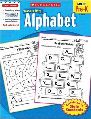 Scholastic Success With Alphabet
