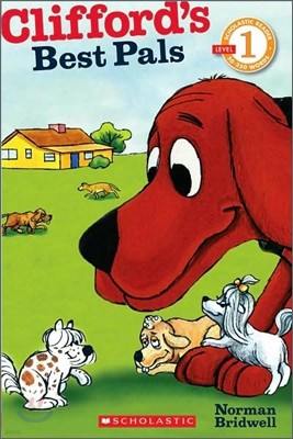 Scholastic Hello Reader Level 1 : Clifford's Best Pals