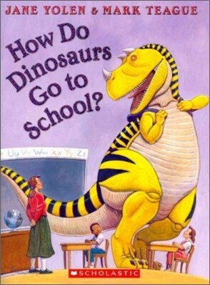 How Do Dinosaurs Go to School? [With CD (Audio)]