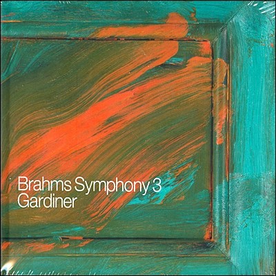 John Eliot Gardiner 브람스: 교향곡 3번, 합창음악 (Brahms: Symphony Op.90, Choral Music) 