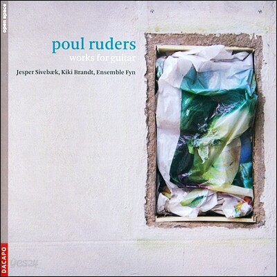 Jesper Sivebaek 폴 루더스: 기타 작품집 (Poul Ruders: Works for Guitar)