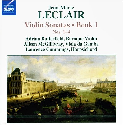 Adrian Butterfield - Ŭ: ̿ø ҳŸ 1 - 1-4 (Jean-Marie Leclair: Violin Sonatas Book 1 Nos.1-4)