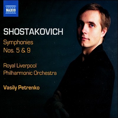 Vasily Petrenko Ÿںġ:  5, 9 (Shostakovich: Symphonies Nos. 5 & 9)